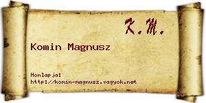Komin Magnusz névjegykártya